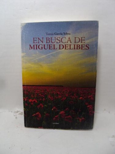 Portada del libro de EN BUSCA DE MIGUEL DELIBES
