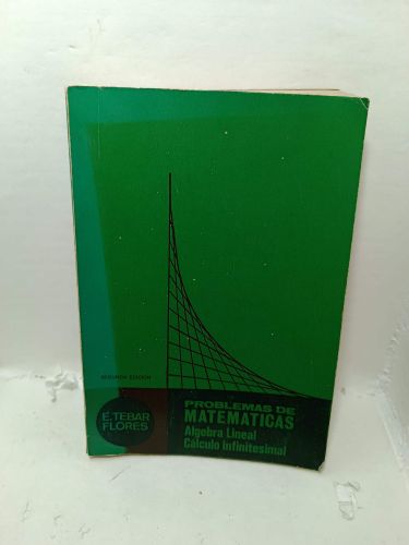 Portada del libro de PROBLEMAS DE MATEMÁTICAS. Álgebra Lineal, Cálculo infinitesimal