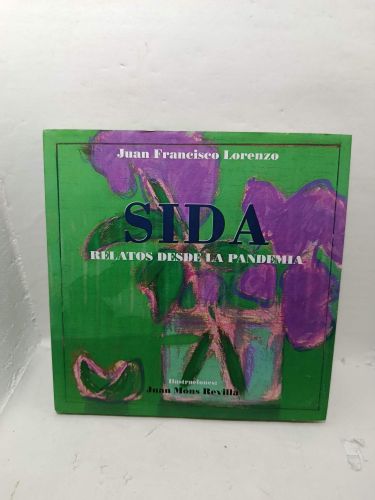 SIDA : RELATOS DESDE LA PANDEMIA
