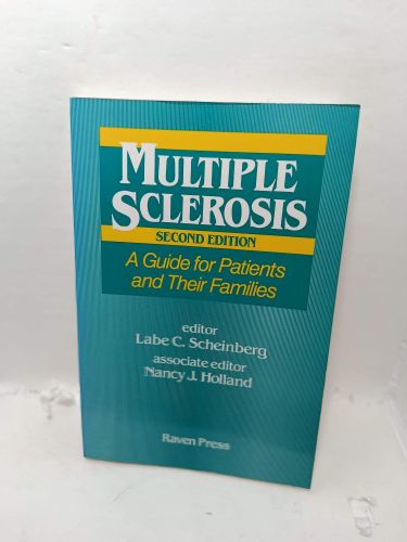 MULTIPLE SCLEROSIS. A Guide for Patients and Their Families
