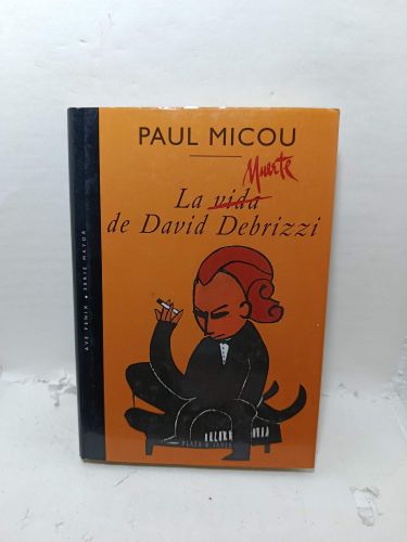 LA VIDA/MUERTE DE DAVID DEBRIZZI