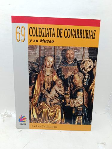COLEGIATA DE COVARRUBIAS y su Museo
