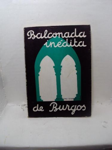 BALCONADA INÉDITA DE BURGOS