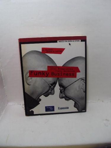 FUNKY BUSINESS. El Talento mueve al Capital