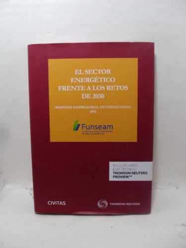 Portada del libro de EL SECTOR ENERGÉTICO FRENTE A LOS RETOS DE 2030