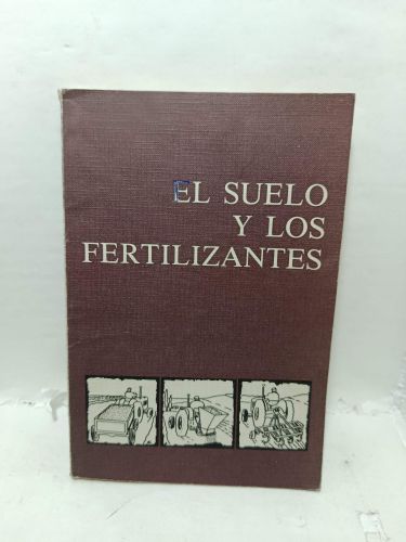 Portada del libro de EL SUELO Y LOS FERTILIZANTES