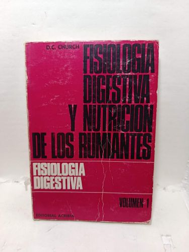 Portada del libro de FISIOLOGÍA DIGESTIVA Y NUTRICIÓN DE LOS RUMIANTES. Vol. 1 Fisiología digestiva