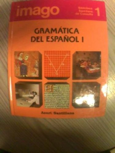 Portada del libro de BIBLIOTECA SANTILLANA DE CONSULTA: GRAMÁTICA DEL ESPAÑOL I