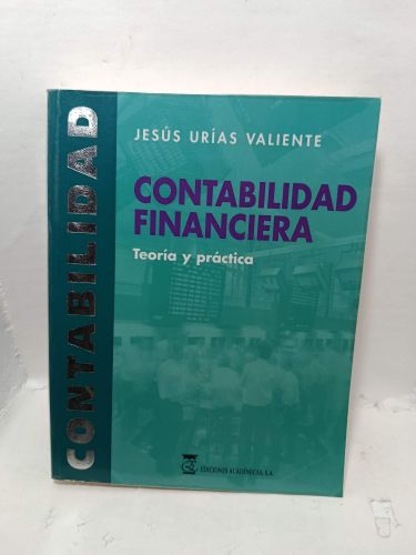 CONTABILIDAD FINANCIERA
Teoría y práctica