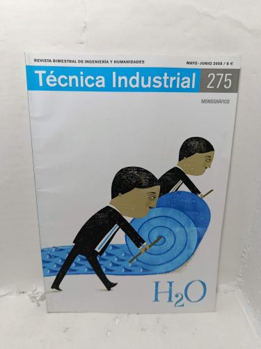 Portada del libro de TÉCNICA INDUSTRIAL. Revista Bimestral de Ingeniería y Humanidades, Número 275, Mayo-junio 2008. Monográfico,...