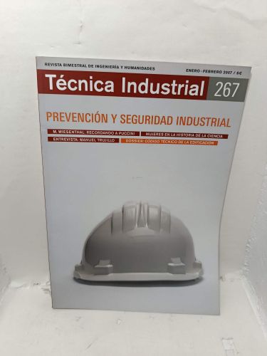Portada del libro de TÉCNICA INDUSTRIAL. Revista Bimestral de Ingeniería y Humanidades, Número 267, Enero-Febrero 2007. Prevención...