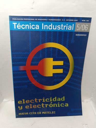 Portada del libro de TÉCNICA INDUSTRIAL. Publicación Profesional de Ingeniería y Humanidades, Número 265, Octubre 2006. Electricidad...