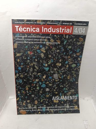 Portada del libro de TÉCNICA INDUSTRIAL. Publicación Trimestral de Ingeniería y Humanidades, Número 255, Diciembre 2004....