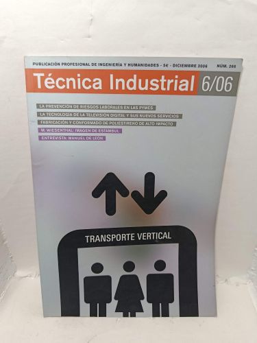 Portada del libro de TÉCNICA INDUSTRIAL. Publicación Profesional de Ingeniería y Humanidades, Número 266, Septiembre 2006....