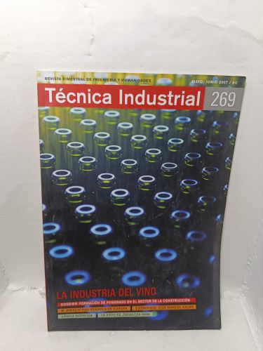 Portada del libro de TÉCNICA INDUSTRIAL. Revista Bimestral de Ingeniería y Humanidades, Número 269, Mayo-junio 2007. La industria...