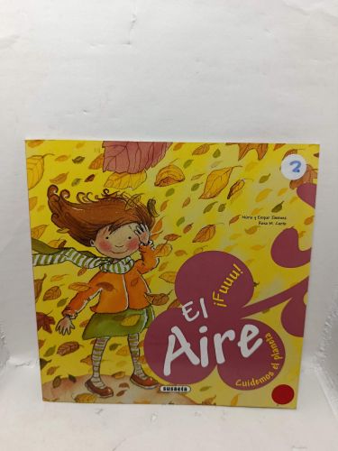 EL AIRE. ¡Fuuu! Cuidemos el planeta