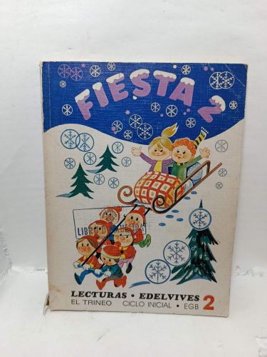 Portada del libro de FIESTA 2. Lecturas Edelvives. El Trineo, Ciclo Inicial 2 EGB