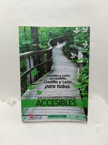 CASTILLA Y LEÓN ACCESIBLE, CASTILLA Y LEÓN PARA TODOS.
Guía de alojamientos turísticos accesibles