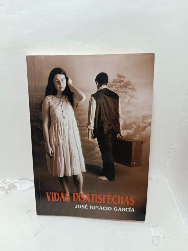 VIDAS INSATISFECHAS