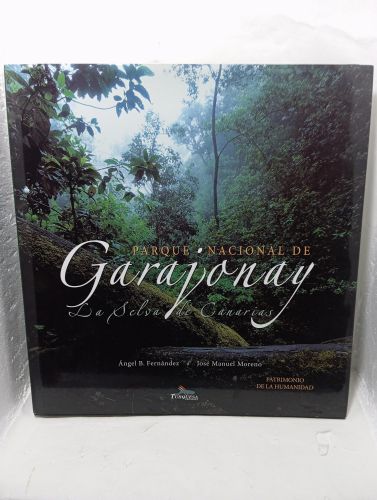 Portada del libro de PARQUE NATURAL DE GARAJONAY. La selva de Canarias