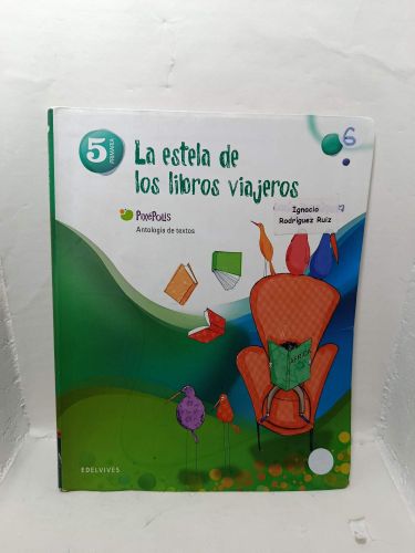 LA ESTELA DE LOS LIBROS VIAJEROS. Antología de textos 5º Primaria