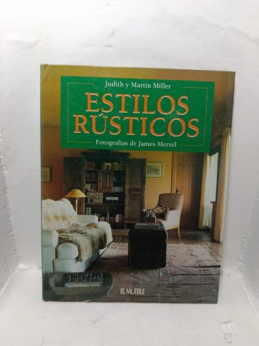 Portada del libro de ESTILOS RÚSTICOS, de Judith y Martin Miller