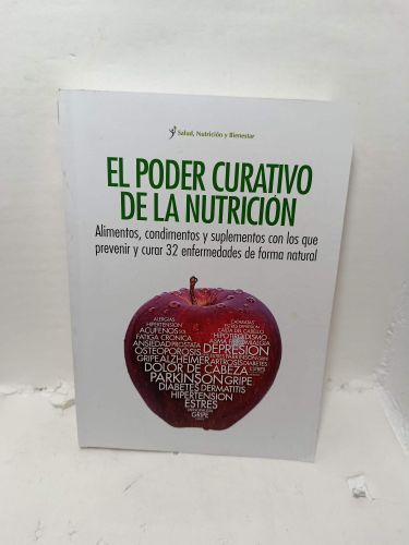 Portada del libro de EL PODER CURATIVO DE LA NUTRICIÓN. Alimentos, condimentos y suplementos con los que prevenir y curar...