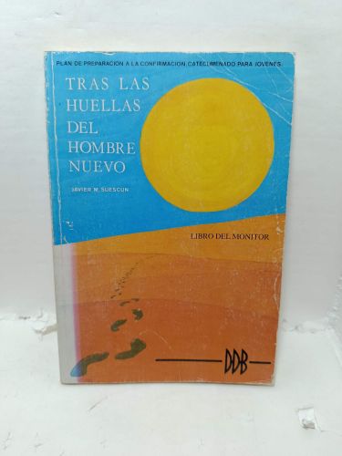 Portada del libro de TRAS LAS HUELLAS DEL HOMBRE NUEVO. Libro del monitor