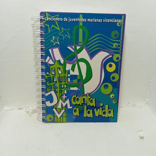 Portada del libro de CANTA A LA VIDA. Cancionero de juventudes marianas vicencianas