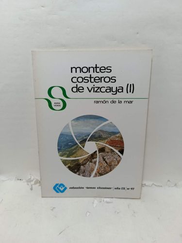 MONTES COSTEROS DE VIZCAYA. Colección temas vizcanínos, Año IX, número 97