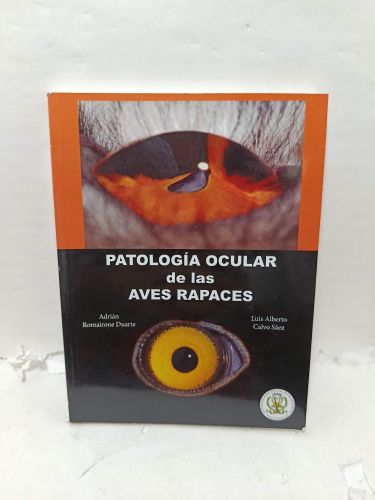 PATOLOGIA OCULAR DE LAS AVES RAPACES