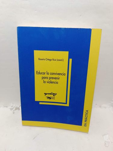 EDUCAR LA CONVIVENCIA PARA PREVENIR LA VIOLENCIA