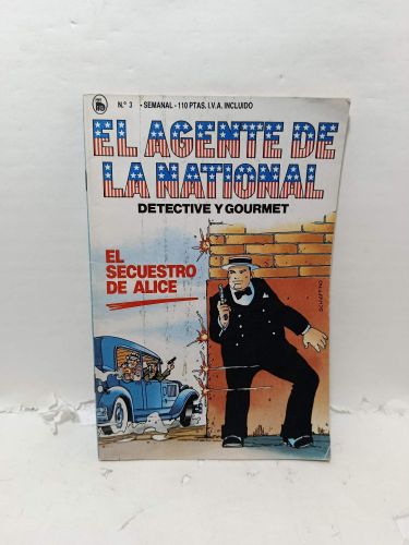 EL AGENTE DE LA NATIONAL. Detective y Gourmet. El secuestro de Alice