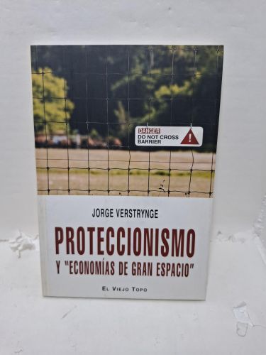 PROTECCIONISMO Y 