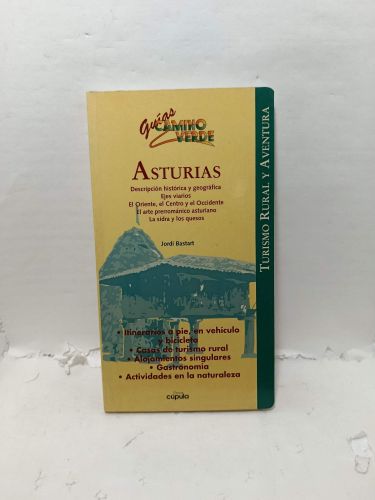 ASTURIAS. Guías Camino Verde, Turismo Rural y Aventura