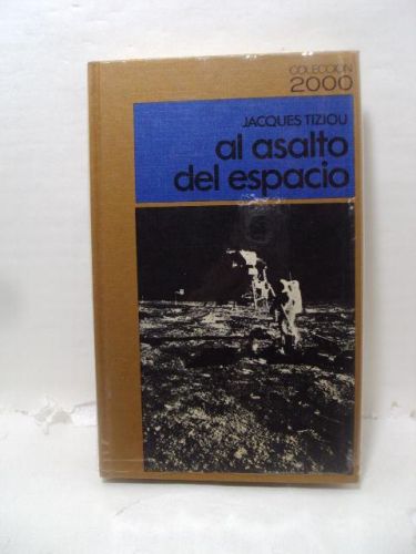 AL ASALTO DEL ESPACIO