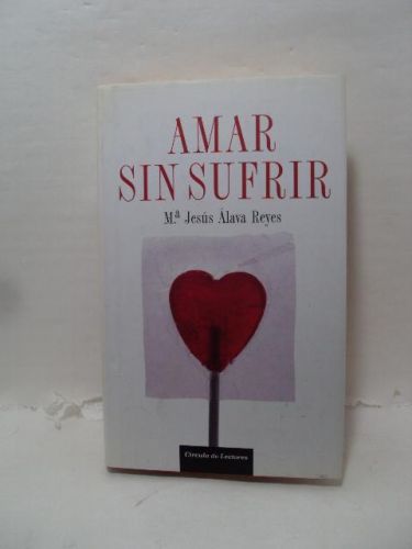 AMAR SIN SUFRIR