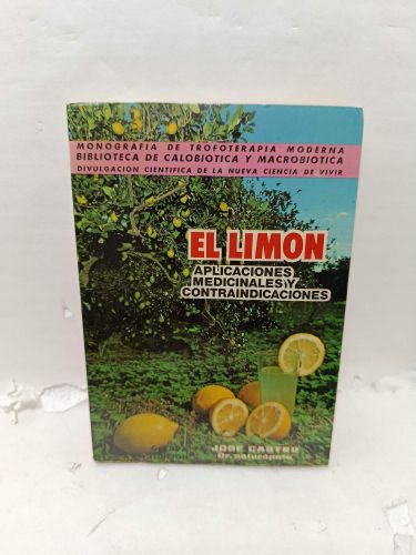 EL LIMÓN. Aplicaciones medicinales y contraindicaciones. Trofoterapia cítrica, Eutrofología y Trofoprofilaxis.