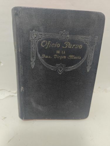 Portada del libro de OFICIO PARVO DE LA SANTÍSIMA VIRGEN MARÍA. En latín y castellano según el rito de la Orden de Predicadores.