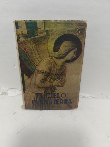 EL CIELO EN LA TIERRA