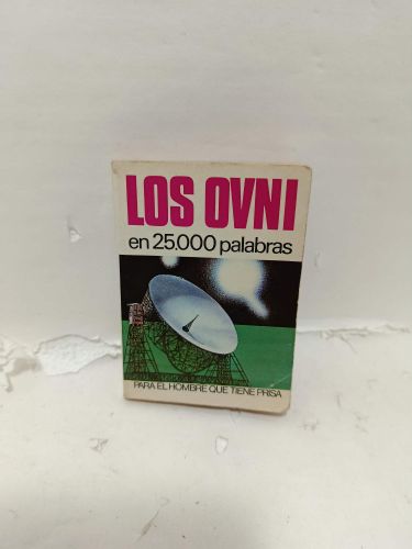 Portada del libro de LOS OVNI en 25.000 palabras. Para el hombre que tiene prisa