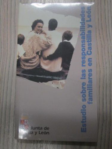 Portada del libro de ESTUDIO SOBRE LAS RESPONSIBILIDADES FAMILIARES EN CASTILLA Y LEÓN