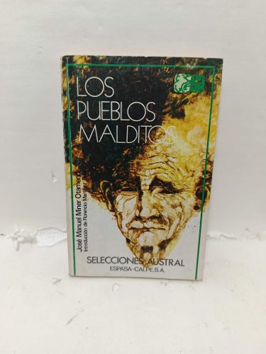 LOS PUEBLOS MALDITOS (Agotes, pasiegos, vaqueiros de alzada, maragatos, chuetas)