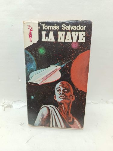 LA NAVE, de Tomás Salvador