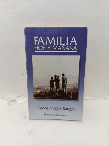 FAMILIA HOY Y MAÑANA