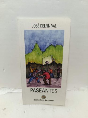 Portada del libro de PASEANTES, de José Delfín Val