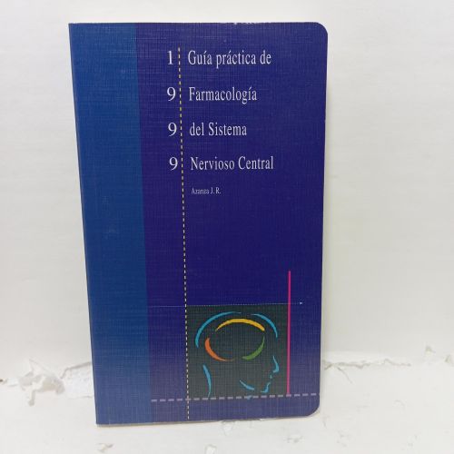 Portada del libro de GUÍA PRÁCTICA DE FARMACOLOGÍA DEL SISTEMA NERVIOSO CENTRAL