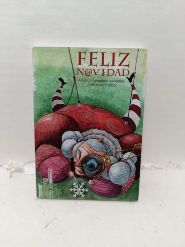 FELIZ N@VIDAD. Antología de relatos navideños de Varios Autores