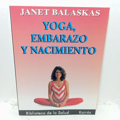 YOGA, EMBARAZO Y NACIMIENTO.