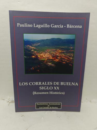 LOS CORRALES DE BUELNA. SIGLO XX (resumen histórico)
